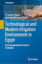 Télécharger le livre :  Technological and Modern Irrigation Environment in Egypt