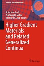 Télécharger le livre :  Higher Gradient Materials and Related Generalized Continua