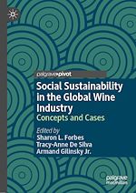 Télécharger le livre :  Social Sustainability in the Global Wine Industry