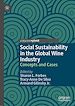 Télécharger le livre :  Social Sustainability in the Global Wine Industry