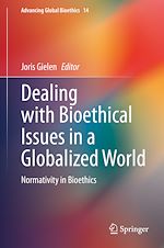 Télécharger le livre :  Dealing with Bioethical Issues in a Globalized World