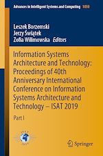 Télécharger le livre :  Information Systems Architecture and Technology: Proceedings of 40th Anniversary International Conference on Information Systems Architecture and Technology – ISAT 2019