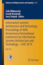 Télécharger le livre :  Information Systems Architecture and Technology: Proceedings of 40th Anniversary International Conference on Information Systems Architecture and Technology – ISAT 2019