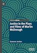 Télécharger le livre :  Justice in the Plays and Films of Martin McDonagh
