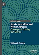 Télécharger le livre :  Sports Journalism and Women Athletes