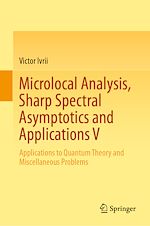 Télécharger le livre :  Microlocal Analysis, Sharp Spectral Asymptotics and Applications V