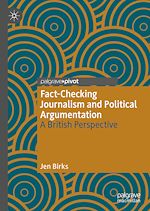 Télécharger le livre :  Fact-Checking Journalism and Political Argumentation