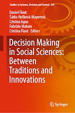 Télécharger le livre :  Decision Making in Social Sciences: Between Traditions and Innovations