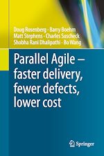 Download this eBook Parallel Agile – faster delivery, fewer defects, lower cost