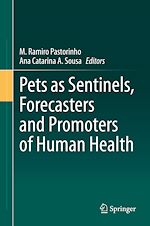 Télécharger le livre :  Pets as Sentinels, Forecasters and Promoters of Human Health