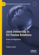 Télécharger le livre :  Joint Ownership in EU-Tunisia Relations