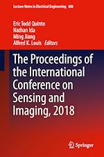 Télécharger le livre :  The Proceedings of the International Conference on Sensing and Imaging, 2018