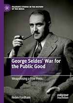 Télécharger le livre :  George Seldes' War for the Public Good
