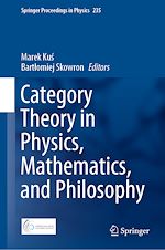 Télécharger le livre :  Category Theory in Physics, Mathematics, and Philosophy