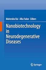 Télécharger le livre :  Nanobiotechnology in Neurodegenerative Diseases