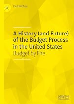 Télécharger le livre :  A History (and Future) of the Budget Process in the United States