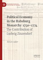 Télécharger le livre :  Political Economy in the Habsburg Monarchy 1750–1774