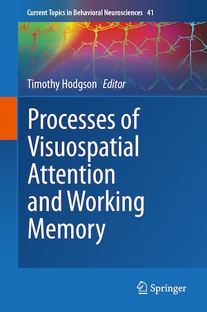 Téléchargez le livre :  Processes of Visuospatial Attention and Working Memory