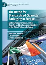 Télécharger le livre :  The Battle for Standardised Cigarette Packaging in Europe