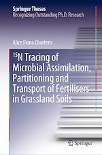 Télécharger le livre :  15N Tracing of Microbial Assimilation, Partitioning and Transport of Fertilisers in Grassland Soils