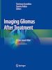 Télécharger le livre :  Imaging Gliomas After Treatment