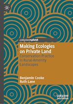 Télécharger le livre :  Making Ecologies on Private Land