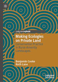 Téléchargez le livre :  Making Ecologies on Private Land