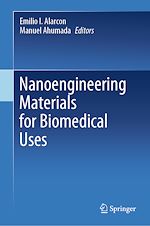 Télécharger le livre :  Nanoengineering Materials for Biomedical Uses