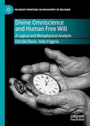 Téléchargez le livre :  Divine Omniscience and Human Free Will