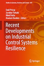 Télécharger le livre :  Recent Developments on Industrial Control Systems Resilience
