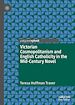 Télécharger le livre :  Victorian Cosmopolitanism and English Catholicity in the Mid-Century Novel