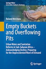 Télécharger le livre :  Empty Buckets and Overflowing Pits