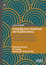 Télécharger le livre :  Fusing Big Data, Blockchain and Cryptocurrency