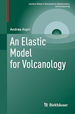 Télécharger le livre :  An Elastic Model for Volcanology