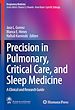 Télécharger le livre :  Precision in Pulmonary, Critical Care, and Sleep Medicine