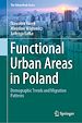 Télécharger le livre :  Functional Urban Areas in Poland