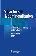 Télécharger le livre :  Molar Incisor Hypomineralization