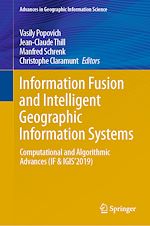 Télécharger le livre :  Information Fusion and Intelligent Geographic Information Systems