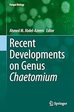 Télécharger le livre :  Recent Developments on Genus Chaetomium