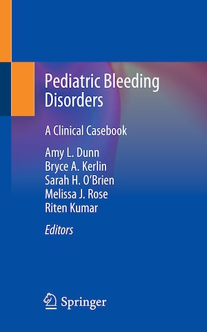 Téléchargez le livre :  Pediatric Bleeding Disorders