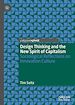 Télécharger le livre :  Design Thinking and the New Spirit of Capitalism