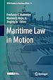 Télécharger le livre :  Maritime Law in Motion