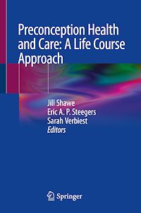 Téléchargez le livre :  Preconception Health and Care: A Life Course Approach