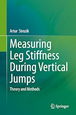 Télécharger le livre :  Measuring Leg Stiffness During Vertical Jumps