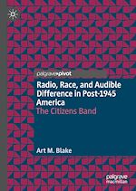 Télécharger le livre :  Radio, Race, and Audible Difference in Post-1945 America