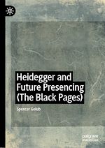 Télécharger le livre :  Heidegger and Future Presencing (The Black Pages)