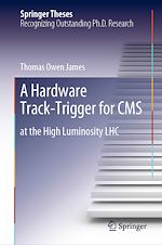 Télécharger le livre :  A Hardware Track-Trigger for CMS