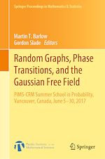 Télécharger le livre :  Random Graphs, Phase Transitions, and the Gaussian Free Field