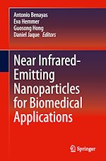 Télécharger le livre :  Near Infrared-Emitting Nanoparticles for Biomedical Applications