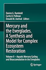 Télécharger le livre :  Mercury and the Everglades. A Synthesis and Model for Complex Ecosystem Restoration